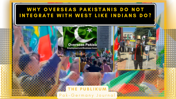 Why Overseas Pakistanis Do Not Integrate with West Like Indians Do?- thePublikum-News